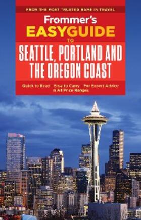 Olson | Frommer's EasyGuide to Seattle, Portland and the Oregon Coast | E-Book | sack.de