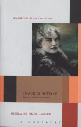 Brinker-Gabler |  Image in Outline: Reading Lou Andreas-Salomé | Buch |  Sack Fachmedien