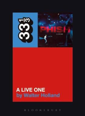 Holland | Phish's a Live One | Buch | 978-1-62892-938-6 | www.sack.de