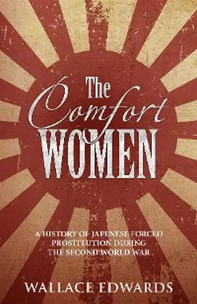 Edwards |  The Comfort Women | eBook | Sack Fachmedien