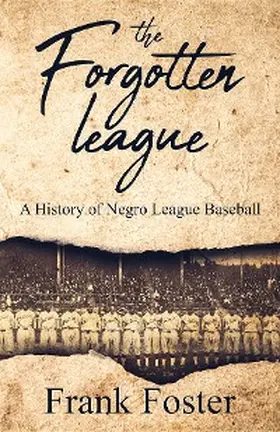 Foster |  The Forgotten League | eBook | Sack Fachmedien
