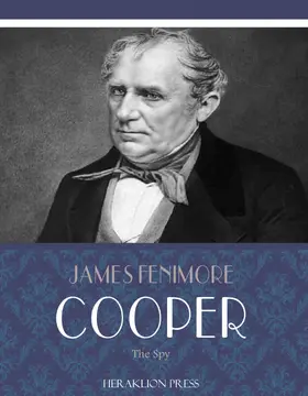 Fenimore Cooper |  The Spy | eBook | Sack Fachmedien
