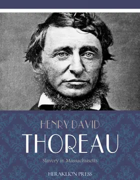 David Thoreau |  Slavery in Massachusetts | eBook | Sack Fachmedien