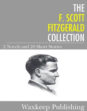 Scott Fitzgerald |  The F. Scott Fitzgerald Collection | eBook | Sack Fachmedien