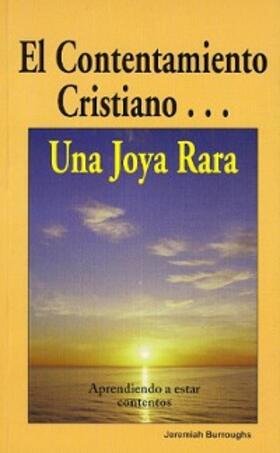 Burroughs |  El contentamiento cristiano... Una joya rara | eBook | Sack Fachmedien