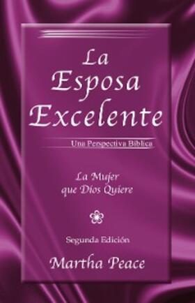 Peace |  La esposa excelente | eBook | Sack Fachmedien