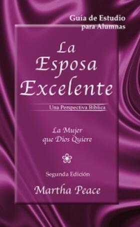 Peace |  La esposa excelente | eBook | Sack Fachmedien