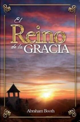 Booth |  El reino de la Gracia | eBook | Sack Fachmedien