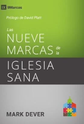 Dever |  Las nueve marcas de la iglesia sana | eBook | Sack Fachmedien
