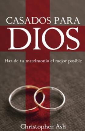 Ash |  Casados para Dios | eBook | Sack Fachmedien