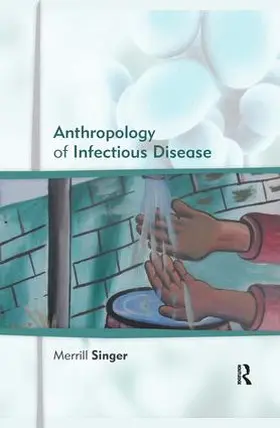 Singer | Anthropology of Infectious Disease | Buch | 978-1-62958-043-2 | www.sack.de