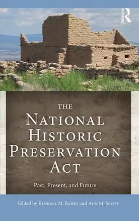 Banks / Scott | The National Historic Preservation Act | Buch | 978-1-62958-295-5 | www.sack.de