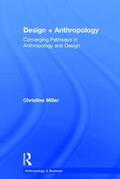 Miller |  Design + Anthropology | Buch |  Sack Fachmedien