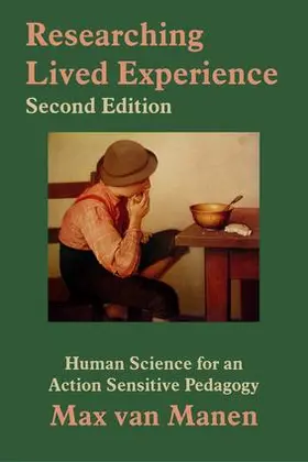 van Manen |  Researching Lived Experience | Buch |  Sack Fachmedien