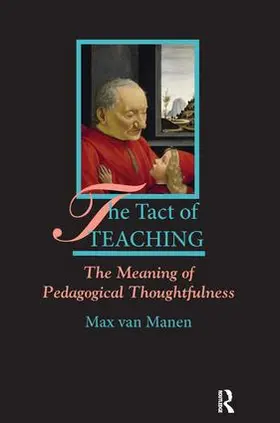 van Manen |  The Tact of Teaching | Buch |  Sack Fachmedien