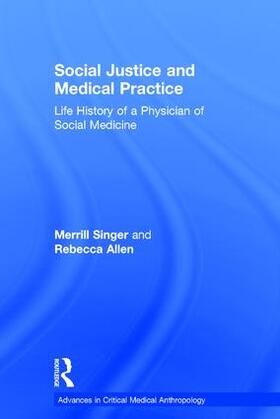Singer / Allen |  Social Justice and Medical Practice | Buch |  Sack Fachmedien