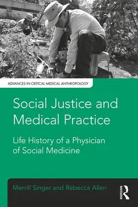 Singer / Allen |  Social Justice and Medical Practice | Buch |  Sack Fachmedien