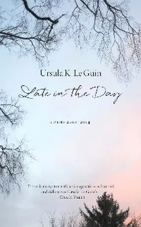 Le Guin |  Late in the Day | eBook | Sack Fachmedien