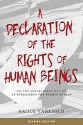 Vaneigem |  Declaration of the Rights of Human Beings | eBook | Sack Fachmedien