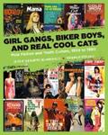 McIntyre / Nette |  Girl Gangs, Biker Boys, and Real Cool Cats | eBook | Sack Fachmedien