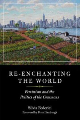 Federici |  Re-enchanting the World | eBook | Sack Fachmedien