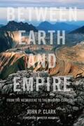 Clark |  Between Earth and Empire | eBook | Sack Fachmedien