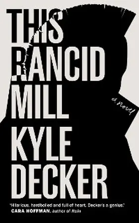  This Rancid Mill | eBook | Sack Fachmedien