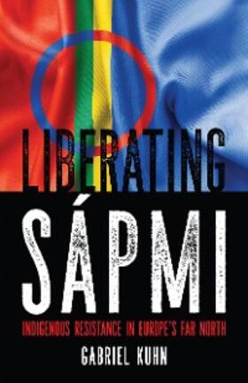 Kuhn |  Liberating Sápmi | eBook | Sack Fachmedien