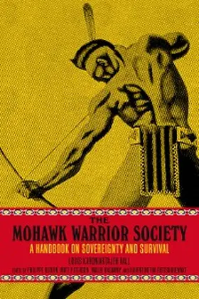Hall / Rotiskarewake / Blouin |  The Mohawk Warrior Society | eBook | Sack Fachmedien