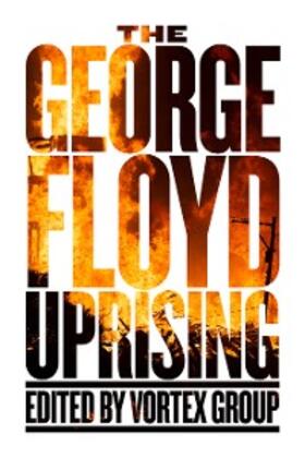 Group |  The George Floyd Uprising | eBook | Sack Fachmedien