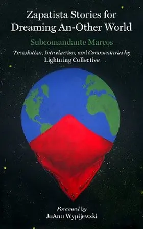 Marcos |  Zapatista Stories for Dreaming An Other World | eBook | Sack Fachmedien