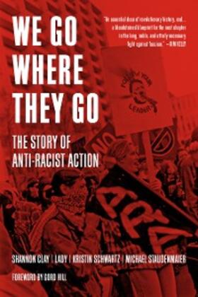 Schwartz / Staudenmaier / Clay |  We Go Where They Go | eBook | Sack Fachmedien