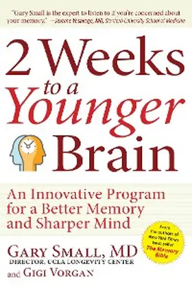 Small / Vorgan |  2 Weeks To A Younger Brain | eBook | Sack Fachmedien