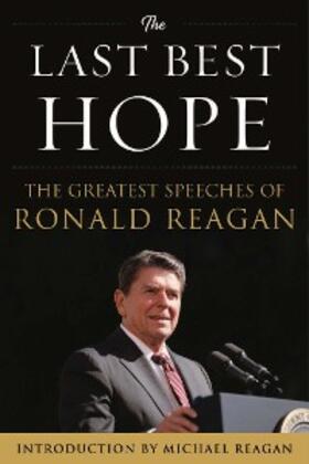Reagan |  The Last Best Hope | eBook | Sack Fachmedien