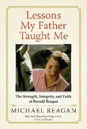 Reagan |  Lessons My Father Taught Me | eBook | Sack Fachmedien