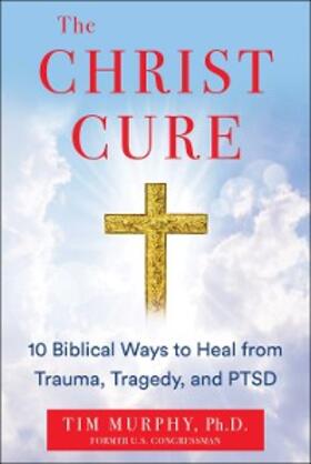 Murphy |  The Christ Cure | eBook | Sack Fachmedien