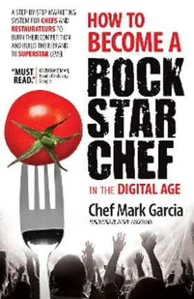 Garcia |  How to Become a Rock Star Chef in the Digital Age | eBook | Sack Fachmedien