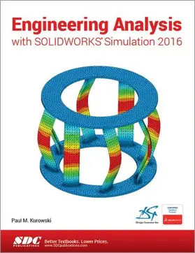 Kurowski |  Engineering Analysis with SOLIDWORKS Simulation 2016 | Buch |  Sack Fachmedien