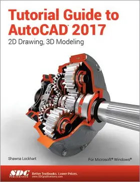 Lockhart |  Tutorial Guide to AutoCAD 2017 | Buch |  Sack Fachmedien