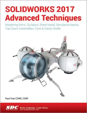 Tran |  SOLIDWORKS 2017 Advanced Techniques | Buch |  Sack Fachmedien