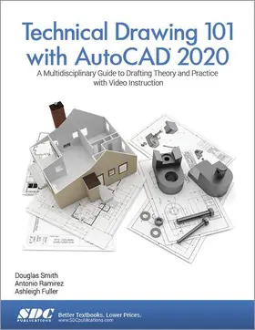 Fuller / Ramirez / Smith |  Technical Drawing 101 with AutoCAD 2020 | Buch |  Sack Fachmedien