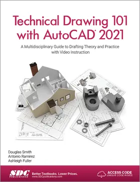 Fuller / Ramirez / Smith |  Technical Drawing 101 with AutoCAD 2021 | Buch |  Sack Fachmedien