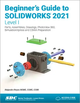 Reyes |  Beginner's Guide to SOLIDWORKS 2021 - Level I | Buch |  Sack Fachmedien