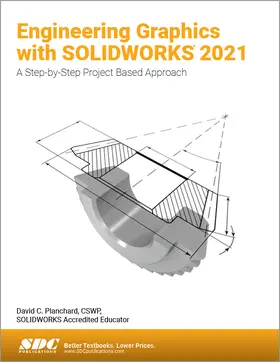 Planchard |  Engineering Graphics with SOLIDWORKS 2021 | Buch |  Sack Fachmedien