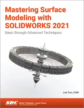Tran |  Mastering Surface Modeling with SOLIDWORKS 2021 | Buch |  Sack Fachmedien
