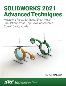 Tran |  SOLIDWORKS 2021 Advanced Techniques | Buch |  Sack Fachmedien