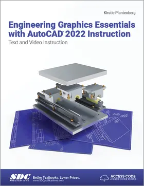 Plantenberg |  Engineering Graphics Essentials with AutoCAD 2022 Instruction | Buch |  Sack Fachmedien