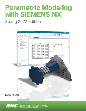 Shih |  Parametric Modeling with Siemens NX | Buch |  Sack Fachmedien