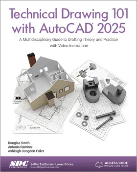 Congdon-Fuller / Ramirez / Smith |  Technical Drawing 101 with AutoCAD 2025 | Buch |  Sack Fachmedien