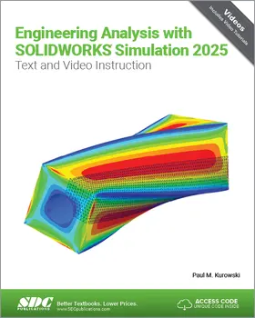 Kurowski |  Engineering Analysis with SOLIDWORKS Simulation 2025 | Buch |  Sack Fachmedien